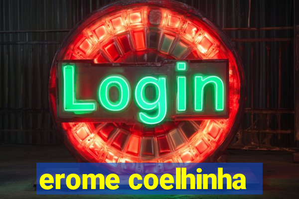 erome coelhinha